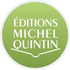 Editions Michel Quintin Inc | 4770 Rue Foster, Waterloo, QC J0E 2N0, Canada