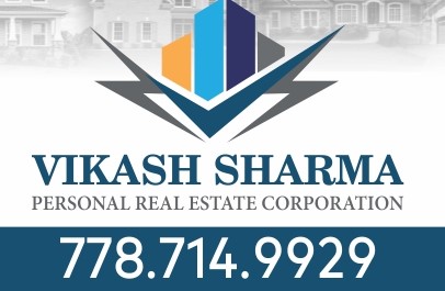 Vikash Sharma Personal Real Estate Corporation | 7732 154 A St, Surrey, BC V3S 1C2, Canada | Phone: (778) 714-9929