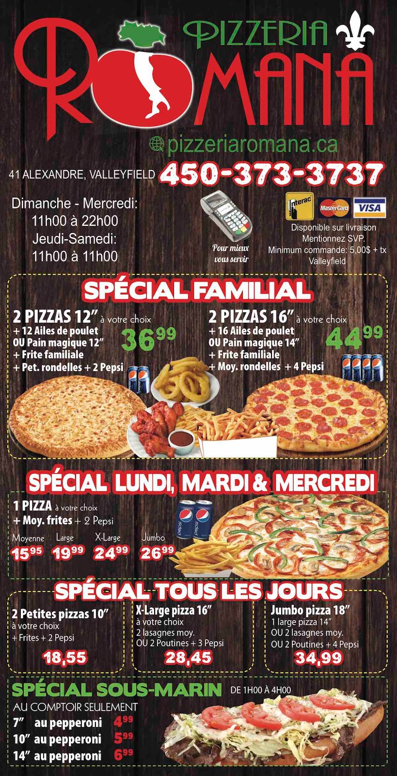 Pizzeria Romana | 41 Rue Alexandre, Salaberry-de-Valleyfield, QC J6S 3J4, Canada | Phone: (450) 373-3737