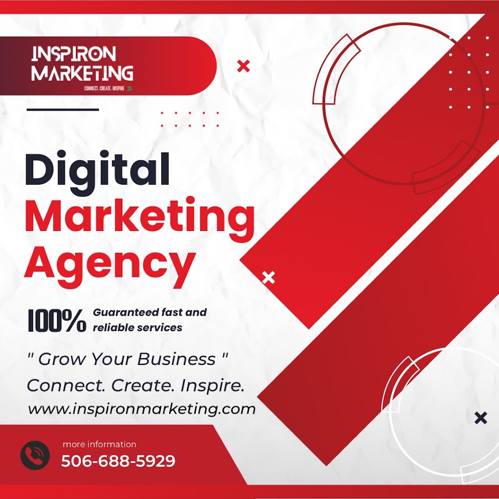 Inspiron Marketing | 48 Rue Chianti, Dieppe, NB E1A 9A9, Canada | Phone: (506) 688-5929