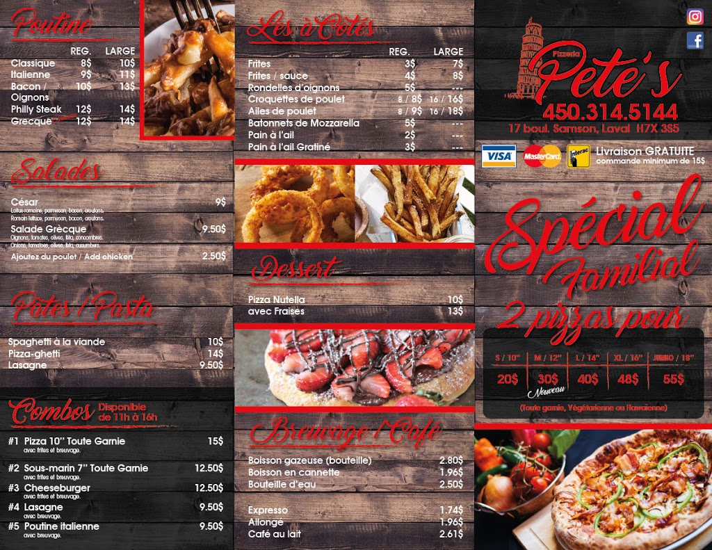 Pizzeria Petes | 17 Boulevard Samson, Laval, QC H7X 3S5, Canada | Phone: (450) 314-5144