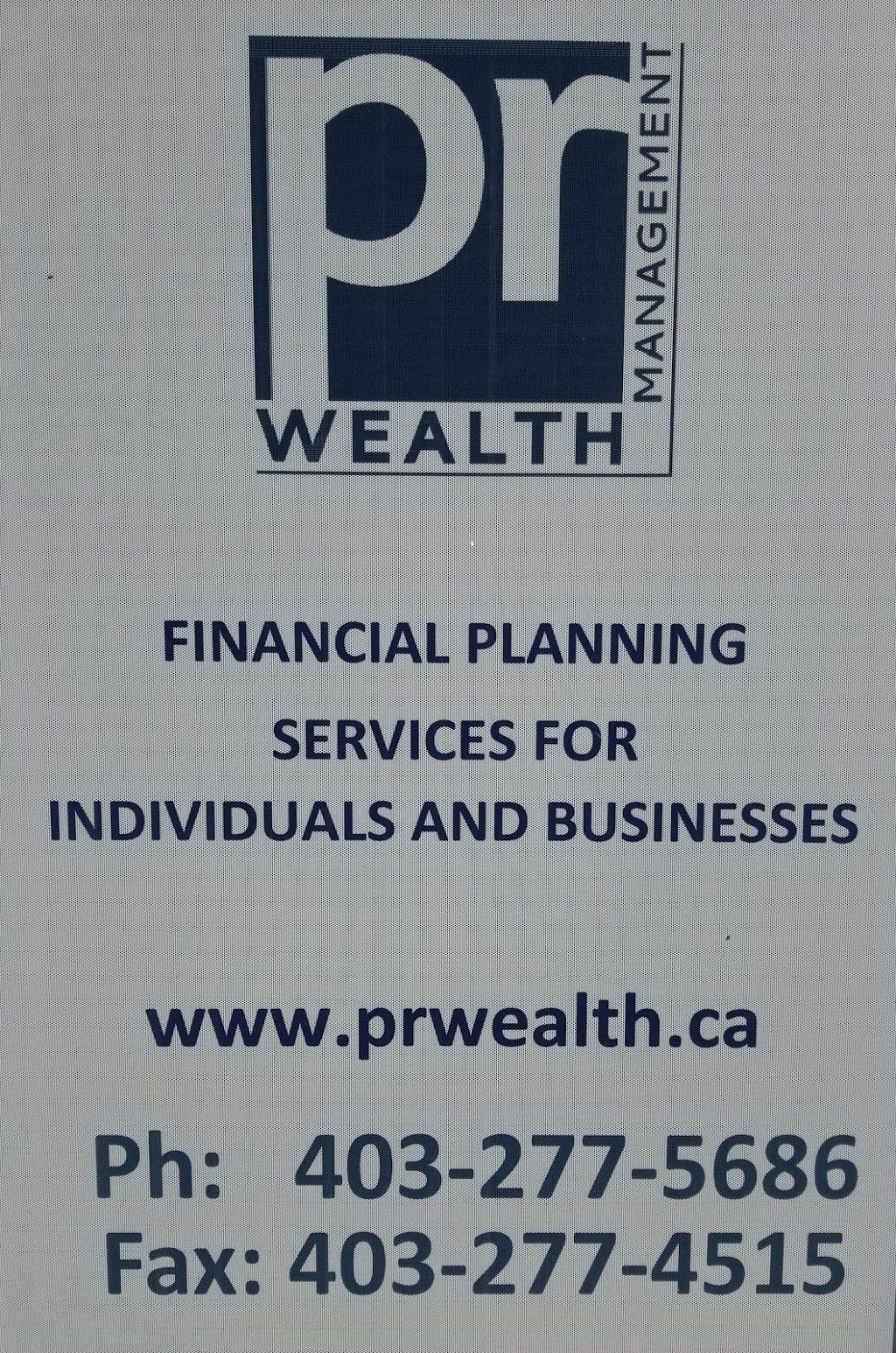 PR Wealth Management Inc. | 8-2720 12 St NE, Calgary, AB T2E 7N4, Canada | Phone: (403) 277-5686