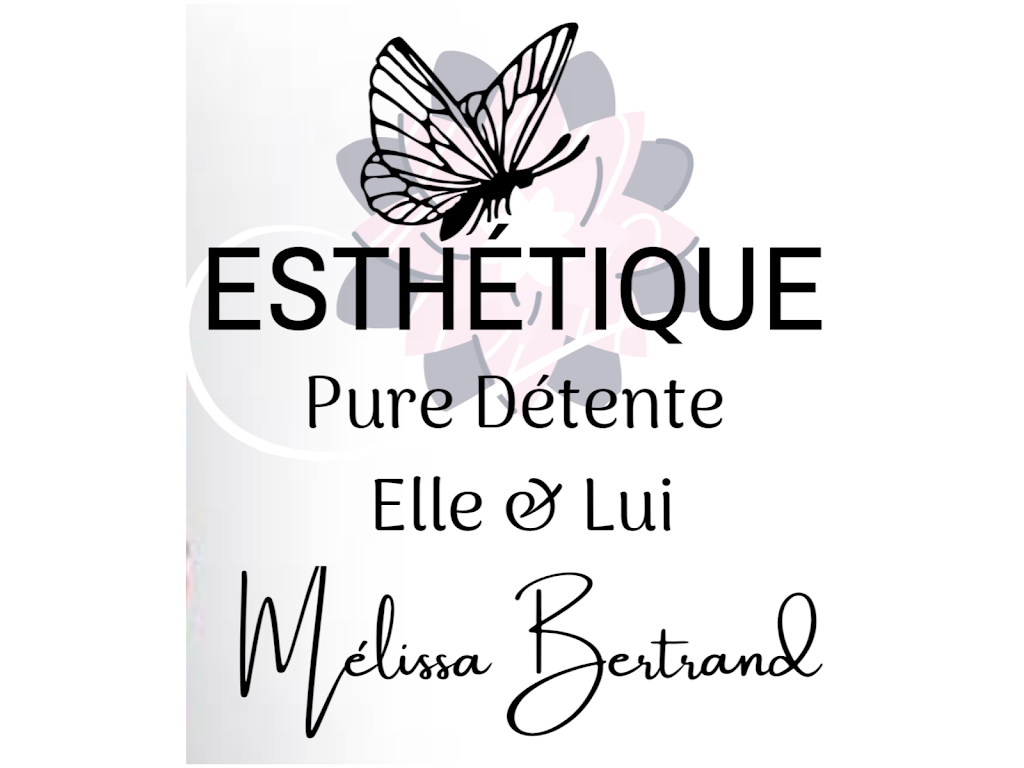 Esthétique Pure Détente Elle et Lui Mélissa Bertrand | 901 Rue Ovide-Plante, Lévis, QC G6K 1N4, Canada | Phone: (581) 994-0407