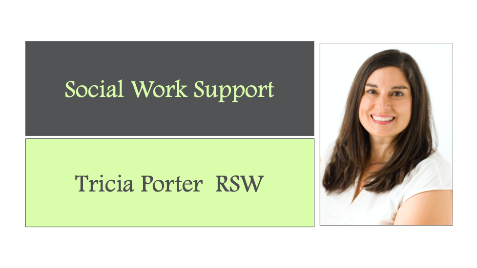 Social Work Support with Tricia Porter | 416 North Service Rd E Suite 100, Oakville, ON L6H 5R2, Canada | Phone: (905) 483-8622