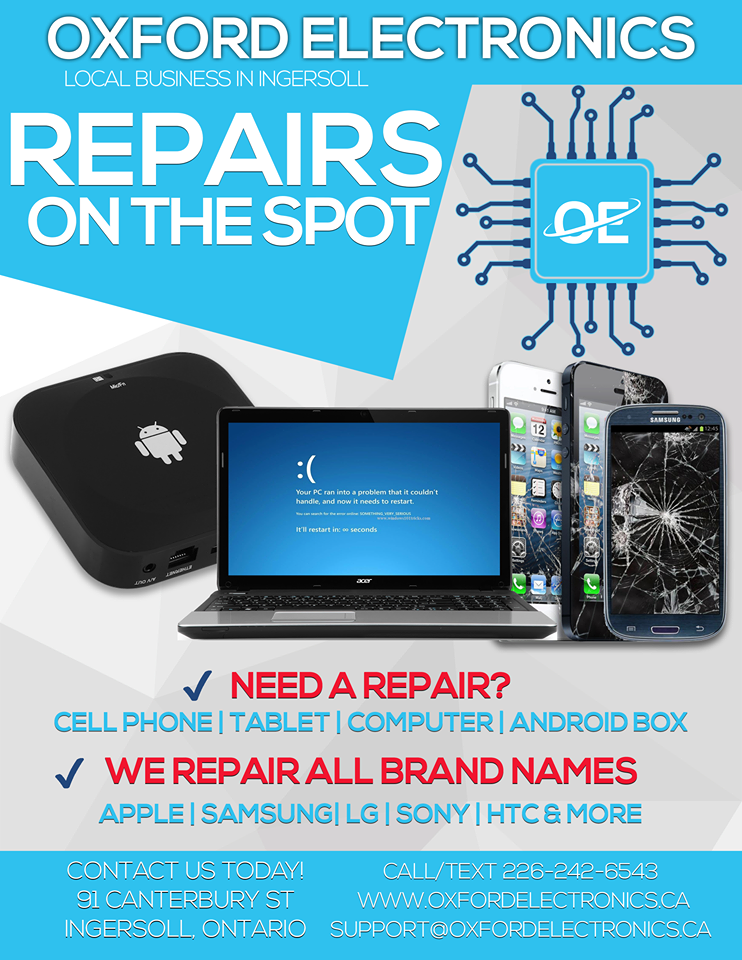 Oxford Electronics - Cell Phone, Tablet, iPod, Computer Repair | 91 Canterbury St, Ingersoll, ON N5C 1C7, Canada | Phone: (226) 242-6543