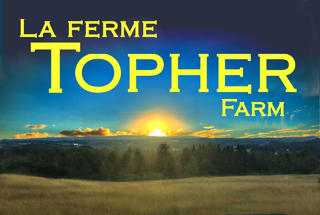 La Ferme Topher | 6160 QC-143, Waterville, QC J0B 3H0, Canada | Phone: (833) 867-4379