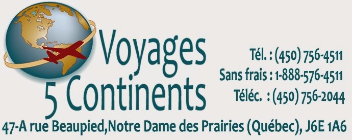 Voyages Vasco 5 Continents | 47 Rue Beaupied, Notre-Dame-des-Prairies, QC J6E 1A6, Canada | Phone: (450) 756-4511