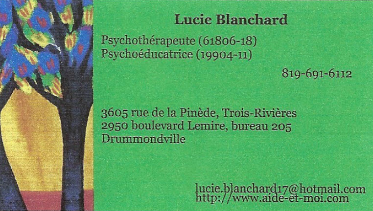 Lucie Blanchard Psychothérapeute | 2950 Boulevard Lemire, Drummondville, QC J2B 7J6, Canada | Phone: (819) 691-6112