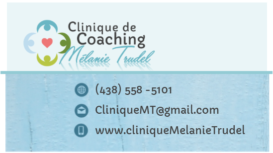 Clinique de Coaching Mélanie Salima Trudel | 3393 Rue Édith, Laval, QC H7P 5R5, Canada | Phone: (438) 558-5101