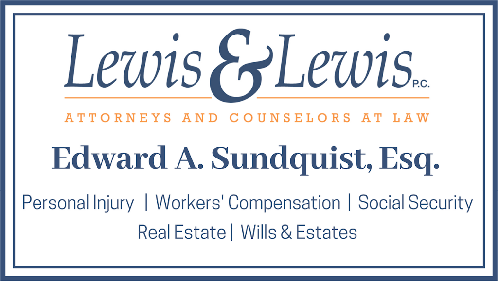 Edward A. Sundquist, Esq. (Lewis & Lewis, P.C.) | 2065 River Rd, Niagara Falls, NY 14304, USA | Phone: (716) 284-7126