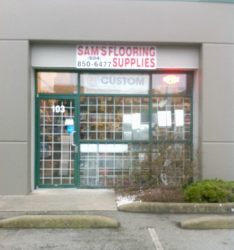 Sams Flooring Supplies | 30755 Simpson Rd #103, Abbotsford, BC V2T 6X4, Canada | Phone: (604) 850-6477