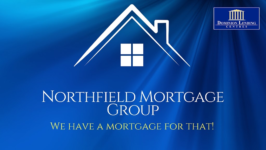 Northfield Mortgage Group, Dominion Lending | 180 Northfield Dr W #4, Waterloo, ON N2L 0C7, Canada | Phone: (226) 243-0544