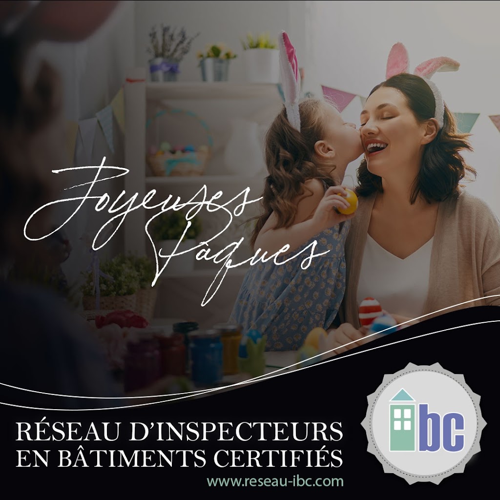 Réseau-IBC Inspecteurs en Bâtiments Certifiés | 628 Mnt Sauriol, Laval, QC H7R 5M4, Canada | Phone: (855) 894-9667