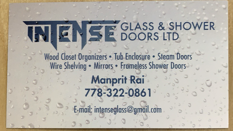 Intense Glass & shower doors Ltd | 12312 82a Ave #6, Surrey, BC V3W 0T7, Canada | Phone: (778) 322-0861