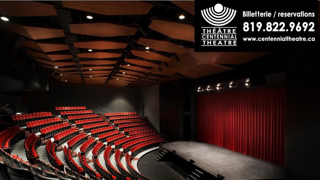 Théâtre Centennial Theatre | 2600 Rue College, Sherbrooke, QC J1M 1Z7, Canada | Phone: (819) 822-9692