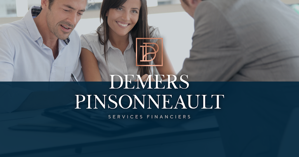 Demers et Pinsonneault Services Financiers | 171 Rue St Pierre Suite 101, Saint-Constant, QC J5A 2G9, Canada | Phone: (450) 635-2777
