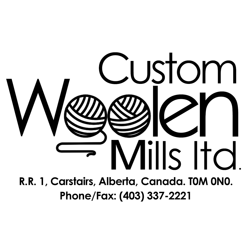 Custom Woolen Mills Ltd | 30453 Range Road 27 - 2, Carstairs, AB T0M 0N0, Canada | Phone: (403) 337-2221