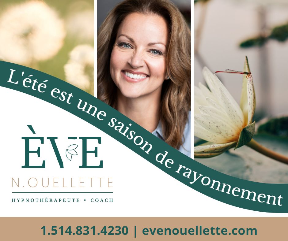 Ève N. Ouellette Hypnothérapeute | 126 Rue Bella-Vista, Saint-Basile-le-Grand, QC J3N 1Z5, Canada | Phone: (514) 831-4230