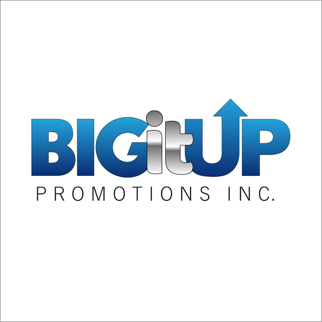 Big It Up Promotions Inc. | 299 Applewood Crescent Unit #1, Concord, ON L4K 4E7, Canada | Phone: (416) 613-8871