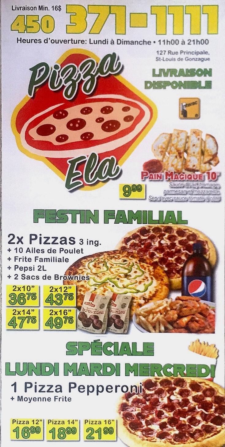 Pizza Ela | 127 Rue Principale, Saint-Louis-de-Gonzague, QC J0S 1T0, Canada | Phone: (450) 371-1111