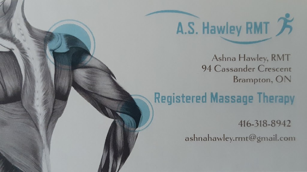 A.S. Hawley RMT | 94 Cassander Crescent, Brampton, ON L6Z 1Z2, Canada | Phone: (416) 318-8942