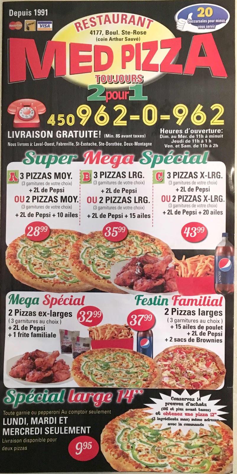 Med pizza laval ouest | 4177 Boulevard Sainte-Rose, Laval-Ouest, QC H7R 1V5, Canada | Phone: (450) 962-0962