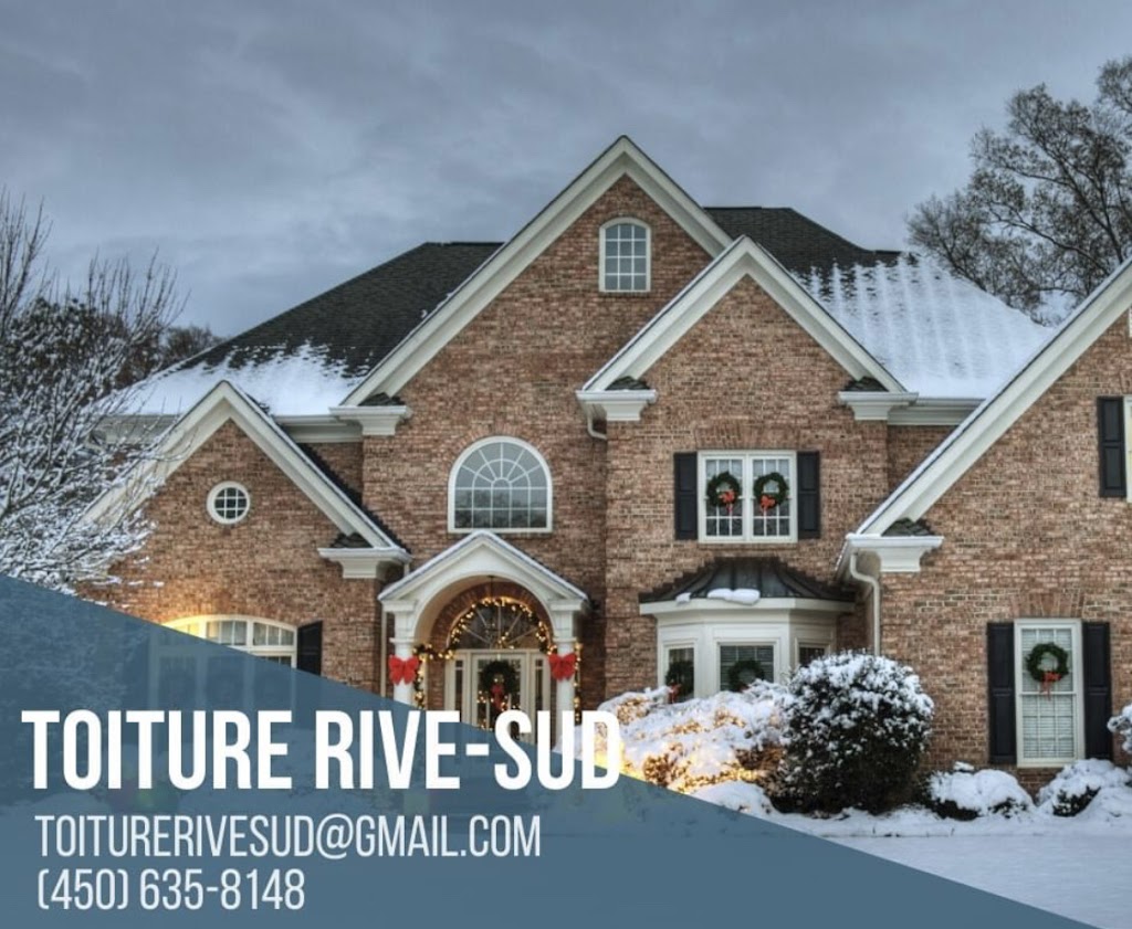 TOITURE RIVE-SUD INC. | 465 Du, Rue du Gloria, Sainte-Catherine, QC J5C 2A7, Canada | Phone: (450) 635-8148