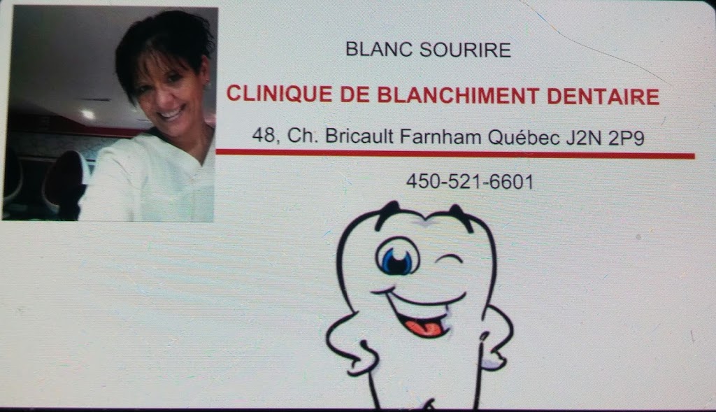 Clinique De Blanchiment Dentaire BLANC Sourire | 48 Chemin Bricault, Farnham, QC J2N 2P9, Canada | Phone: (450) 521-6601