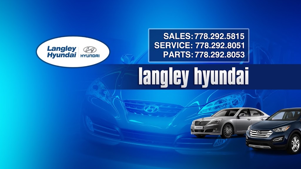 Langley Hyundai | 19459 Langley Bypass, Surrey, BC V3S 6K1, Canada | Phone: (604) 539-8549