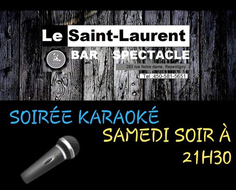 Le Saint-Laurent Bar Karaoke | 283 Rue Notre-Dame, Repentigny, QC J6A 2R8, Canada | Phone: (450) 581-5651