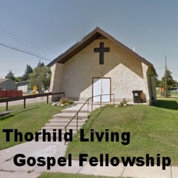 Thorhild Living Gospel Fellowship | 602 4 St, Thorhild, AB T0A 3J0, Canada | Phone: (780) 398-2199
