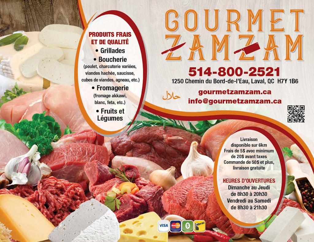 Gourmet Zamzam | 1250 Chem. du Bord-de-lEau, Laval, QC H7Y 1B6, Canada | Phone: (514) 800-2521