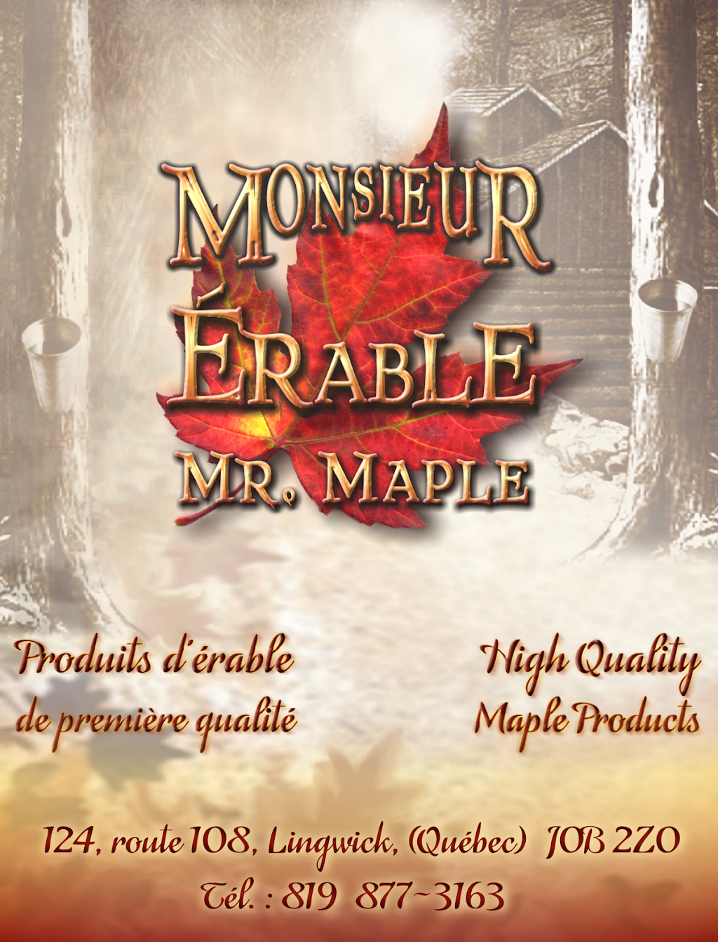 Monsieur Érable | 124 QC-108, Lingwick, QC J0B 2Z0, Canada | Phone: (819) 583-6541