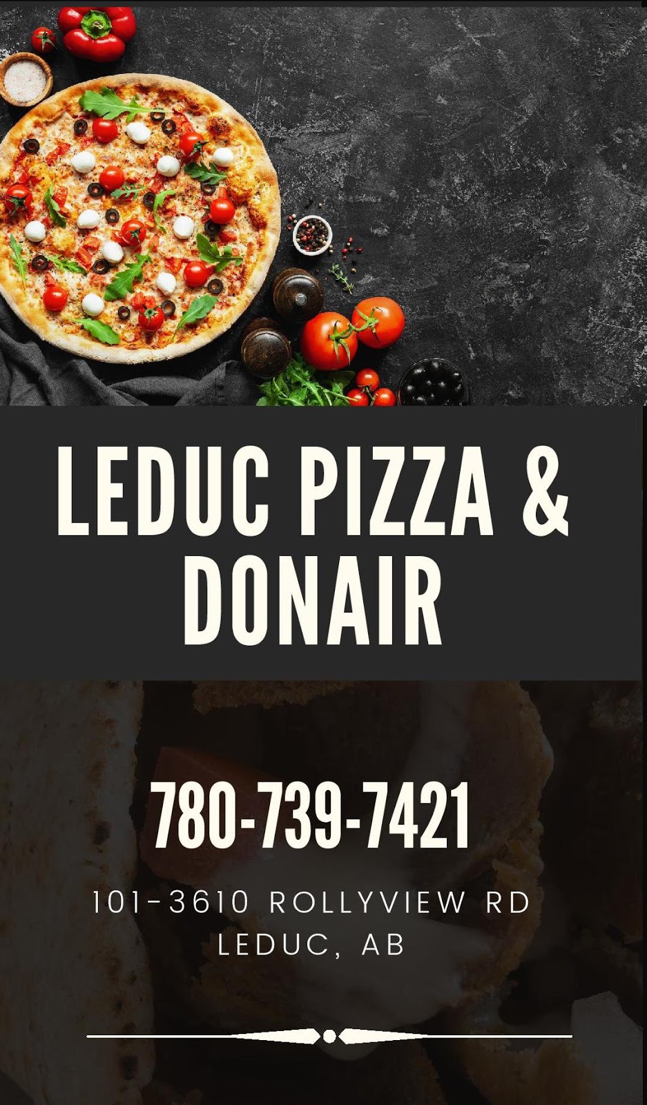 Leduc Pizza & Donair | 3610 Rollyview Rd #101, Leduc, AB T9E 8J3, Canada | Phone: (780) 739-7421