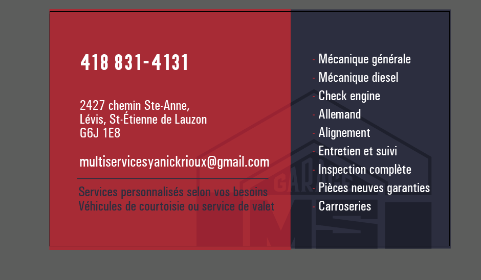 Garage MS - Multiservices Yanick Rioux Enr. | 2427 Chem. Sainte-Anne, Saint-Étienne-de-Lauzon, QC G6J 1E8, Canada | Phone: (418) 831-4131