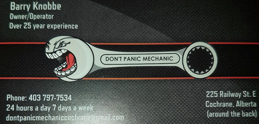 Dont Panic Mechanic | 225 Railway Street East "Rear Building Access Is On, 2 Ave E, Cochrane, AB T4C 2C3, Canada | Phone: (403) 797-7534