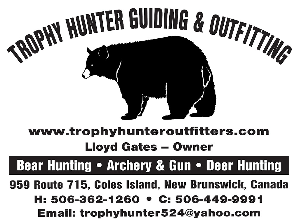 Trophy Hunter Guiding & Outfitting | 959, NB-715, Coles Island, NB E4C 2L7, Canada | Phone: (506) 362-1260