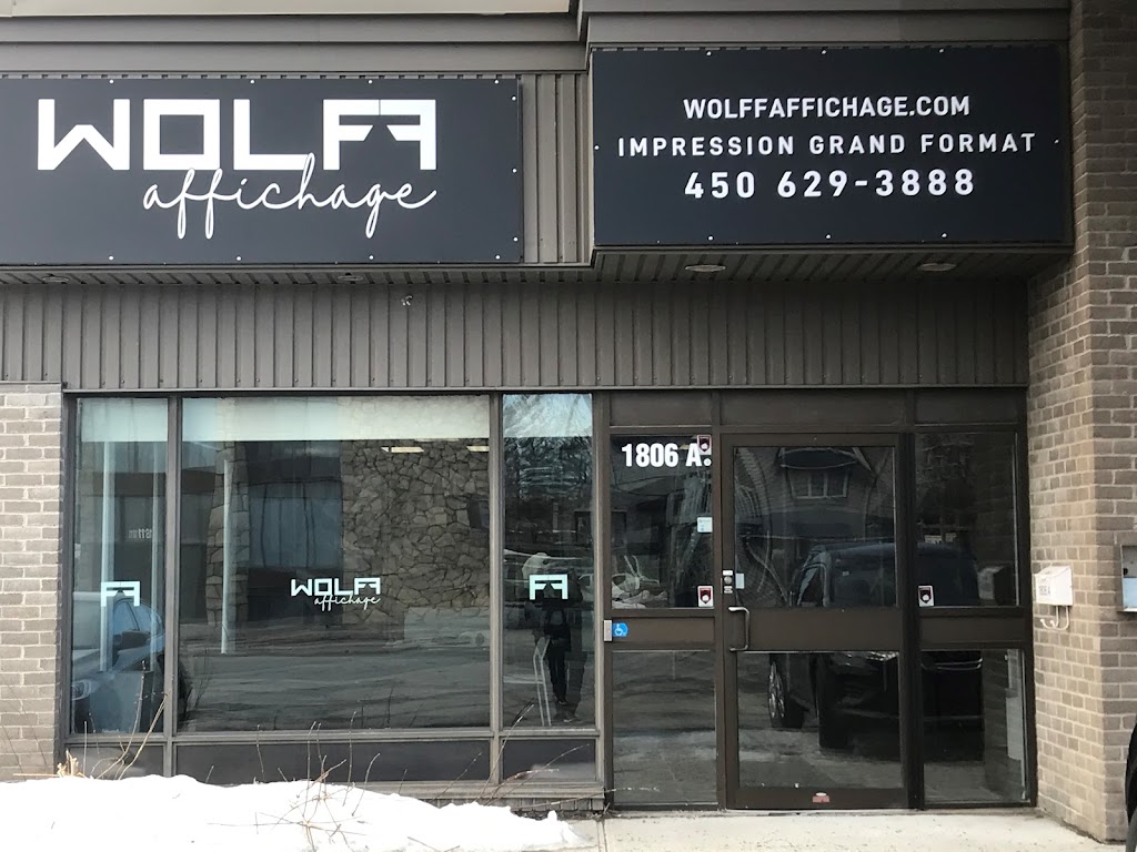 Wolff Affichage Inc. | 1806 Boulevard des Laurentides, Vimont, QC H7M 2P6, Canada | Phone: (450) 629-3888