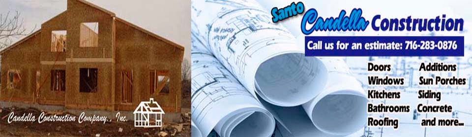 Santo Candella Construction | 3851 Hyde Park Blvd, Niagara Falls, NY 14305, USA | Phone: (716) 283-0876