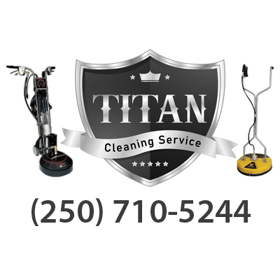 Titan Cleaning Service | 415 Michigan St unit 304, Victoria, BC V8V 1R8, Canada | Phone: (250) 710-5244