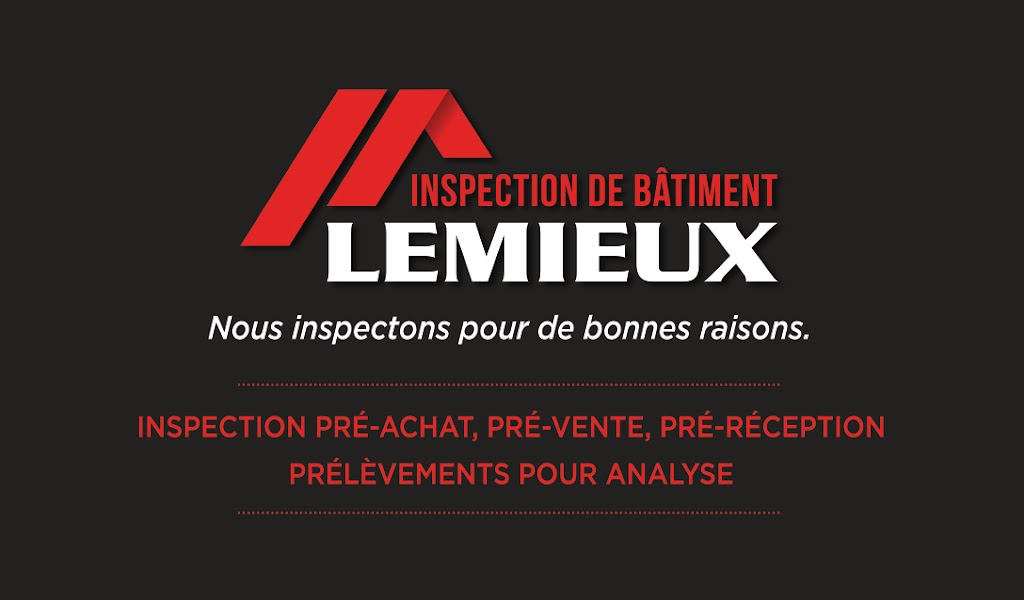 Inspection de bâtiment Lemieux | 914 Rue Kennedy N, Sherbrooke, QC J1E 2H1, Canada | Phone: (819) 578-3281