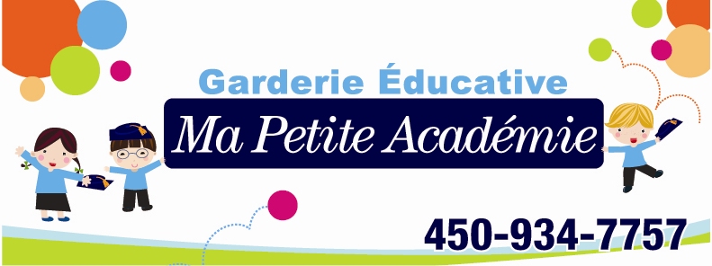 Garderie Éducative Ma Petite Académie | 3965 Boulevard Saint-Martin O, Laval, QC H7T 1B7, Canada | Phone: (450) 934-7757