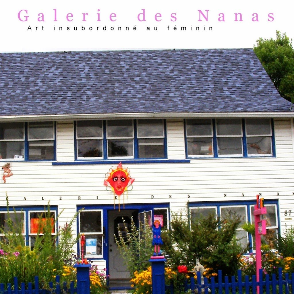 La Galerie des Nanas | 85 Rue Daniel Johnson CP 669, Danville, QC J0A 1A0, Canada | Phone: (514) 219-9994