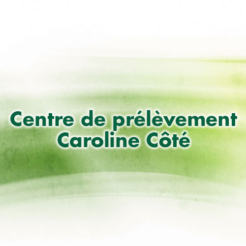 Centre de prélèvement Caroline Côté | 400 QC-132, Sorel-Tracy, QC J3R 1K7, Canada | Phone: (450) 855-7264