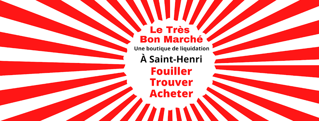 Le Très Bon Marché | 32-B, 999 Rue du Collège, Montréal, QC H4C 2S3, Canada | Phone: (514) 756-2005