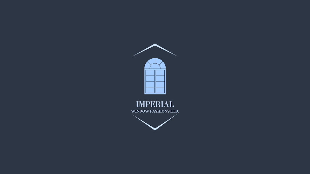 Imperial Window Fashions Ltd. | 67 Rodinea Rd Unit 16, Maple, ON L6A 1R3, Canada | Phone: (647) 887-1033