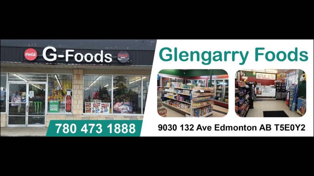 Glengarry Food Store | 9030 132 Ave NW, Edmonton, AB T5E 0Y2, Canada | Phone: (780) 473-1888