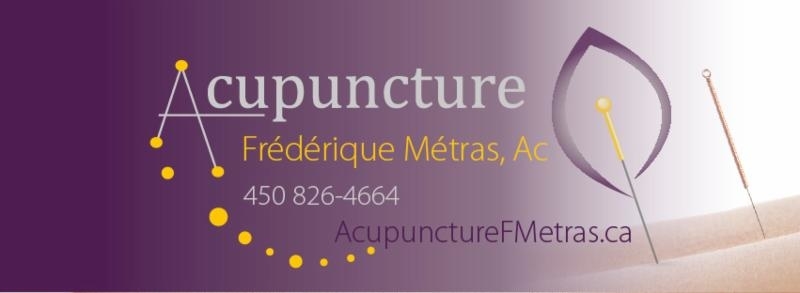 Acupuncture Frederique Metras | 22 Rue Michel, Saint-Chrysostome, QC J0S 1R0, Canada | Phone: (450) 826-4664