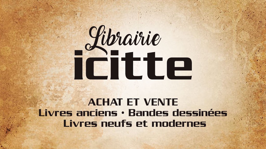 Librairie Icitte | 855 Boulevard Sainte-Foy, Longueuil, QC J4K 1V4, Canada | Phone: (450) 442-4848