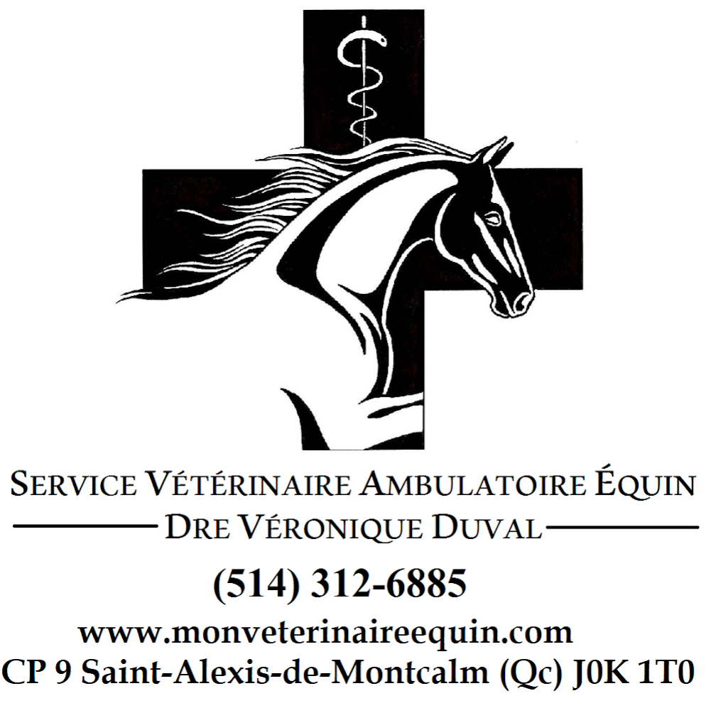 Service Vétérinaire Ambulatoire Équin Dre Véronique Duval | CP 9, Saint-Alexis, QC J0K 1T0, Canada | Phone: (514) 312-6885